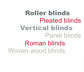 Roller Blinds, Pleated Blinds, Vertical Blinds